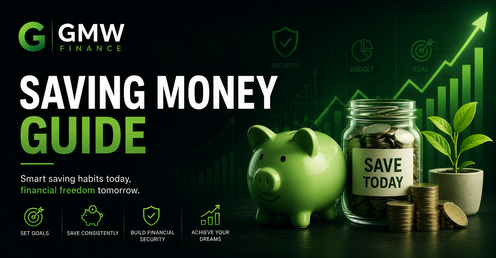 How To Save Money Smarter: A Complete Guide